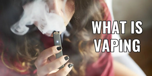 What is Vaping? A Complete Guide